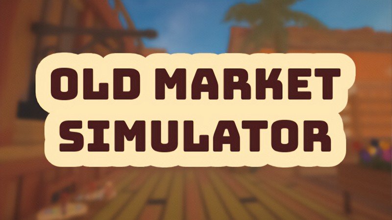 『Old Market Simulator (オールドマーケット・シミュレーター)』のタイトル画像