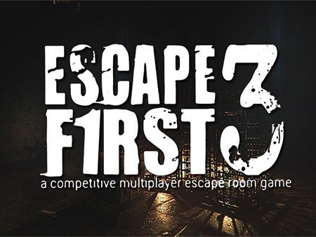 Escape First 3