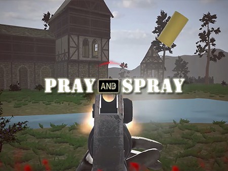 Pray And Spray