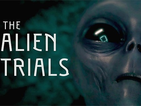 The Alien Trials