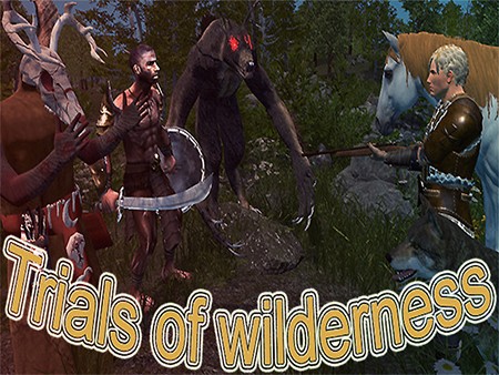 Trials of Wilderness