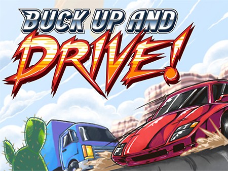 Buck Up And Drive!