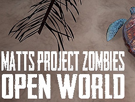 Matt's Project Zombies: Open World