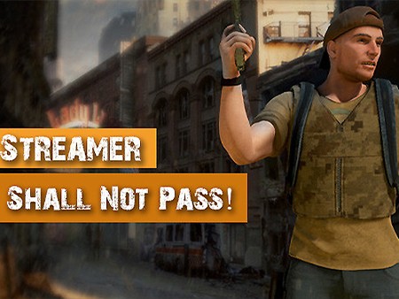 Streamer Shall Not Pass!