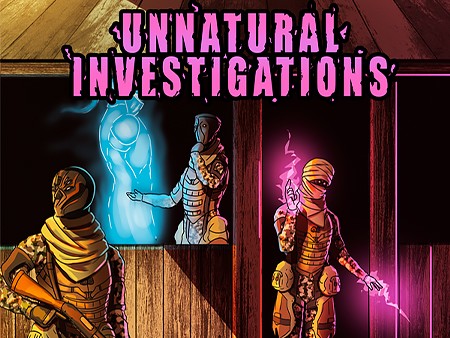 Unnatural Investigations