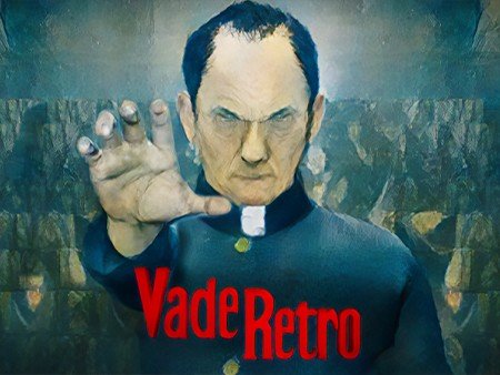 Vade Retro : Exorcist