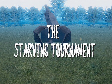 The Starving Tournament