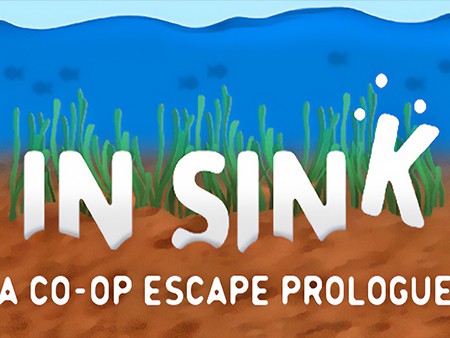 In Sink: A Co-Op Escape Prologue