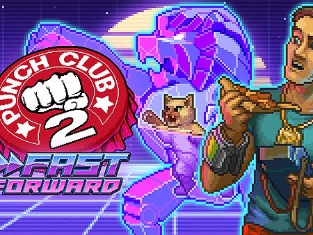 Punch Club 2: Fast Forward