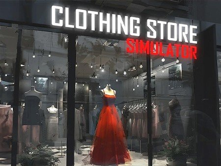 Clothing Store Simulator: Prologue