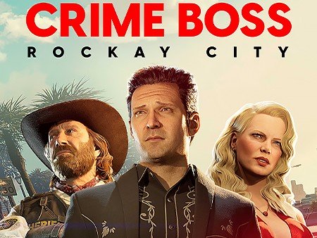 Crime Boss: Rockay City (クライムボス：ロッケイシティ)